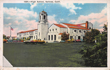 Load image into Gallery viewer, High School, Salinas, California, early postcard, used in 1930
