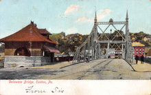 Load image into Gallery viewer, Delaware Bridge, Easton, Pennsylvania, early postcard, used in 1906
