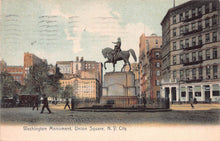 Load image into Gallery viewer, Washington Monument, Union Square, Manhattan, New York City, N.Y., early postcard, used in 1909
