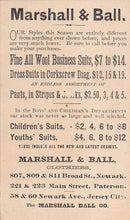 Load image into Gallery viewer, Marshall &amp; Ball, Clothiers, 19th Century Trade Card, Size:  115 mm. x 68 mm.
